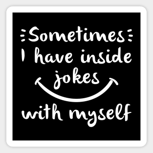 Inside Jokes Magnet